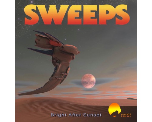 The Sweeps - Bright After Sunset