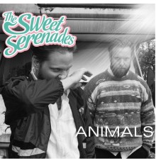 The Sweet Serenades - Animals