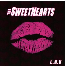 The Sweethearts - L.U.V