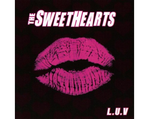 The Sweethearts - L.U.V