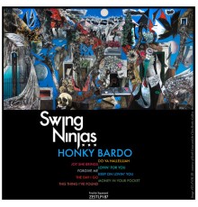 The Swing Ninjas - Honky Bardo