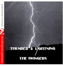 The Swingers - Thunder & Lightning (Johnny Kitchen Presents The Swingers) (Remastered)