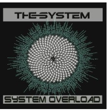 The System - System Overload