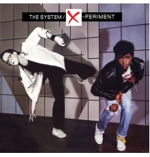 The System - X-Periment