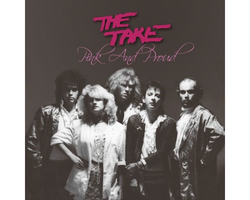 The Take - Pink and Proud