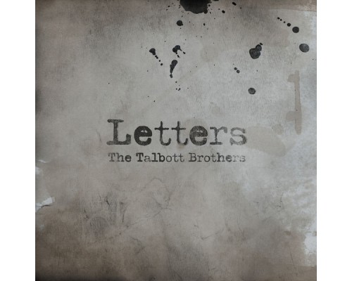 The Talbott Brothers - Letters