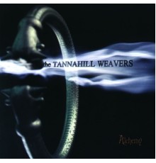 The Tannahill Weavers - Alchemy