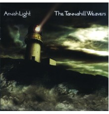 The Tannahill Weavers - Arnish Light