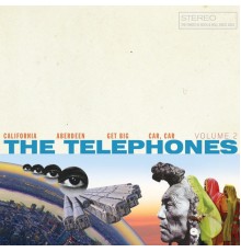 The Telephones - Volume 2