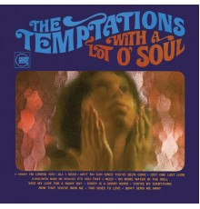 The Temptations - With A Lot O' Soul