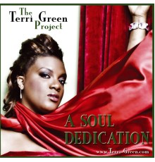 The Terri Green Project - A Soul Dedication