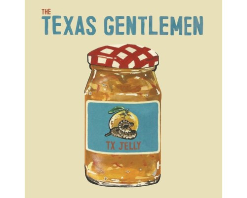 The Texas Gentlemen - TX Jelly