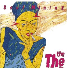 The The - Soul Mining