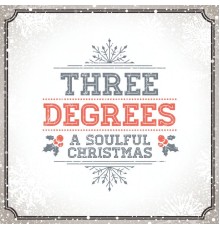 The Three Degrees - A Soulful Christmas