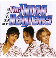 The Three Degrees - All The Hits Plus More