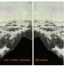 The Three Sounds - Between