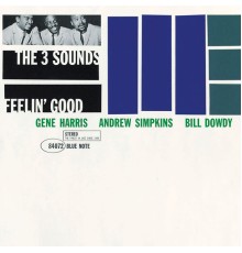 The Three Sounds - Feelin' Good