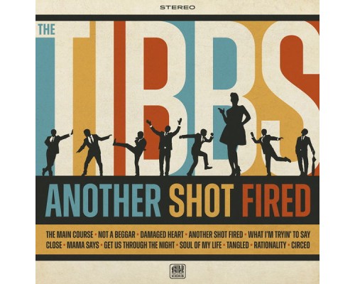 The Tibbs - Another Shot Fired