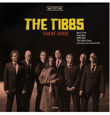 The Tibbs - Takin' Over