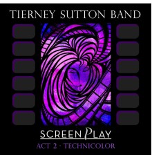 The Tierney Sutton Band - ScreenPlay Act 2: Technicolor