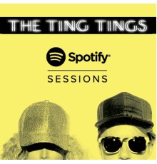 The Ting Tings - Spotify Sessions