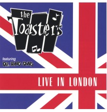 The Toasters - Live In London