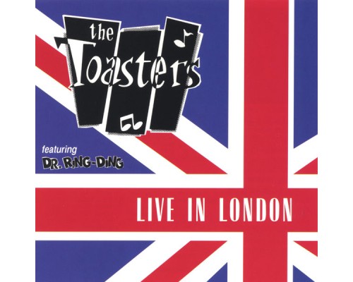 The Toasters - Live In London