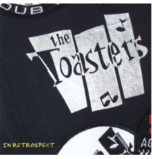 The Toasters - In Retrospect