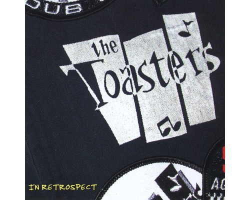 The Toasters - In Retrospect