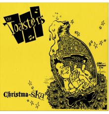 The Toasters - Christma-ska