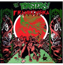 The Toasters - Frankenska