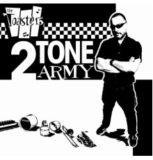 The Toasters - 2Tone Army