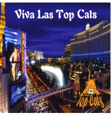 The Top Cats - Viva Las Top Cats