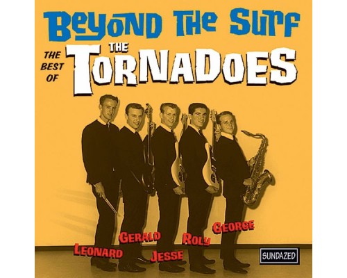 The Tornadoes - Beyond the Surf - Best Of The Tornadoes - Beyond the Surf - Best Of