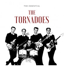 The Tornadoes - The Tornadoes - The Essential