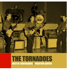 The Tornadoes - Bustin' Surfboards / Phantom Surfer