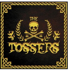 The Tossers - The Tossers