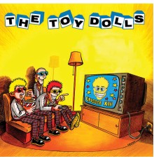 The Toy Dolls - Episode XIII