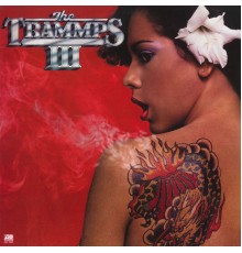 The Trammps - The Trammps III