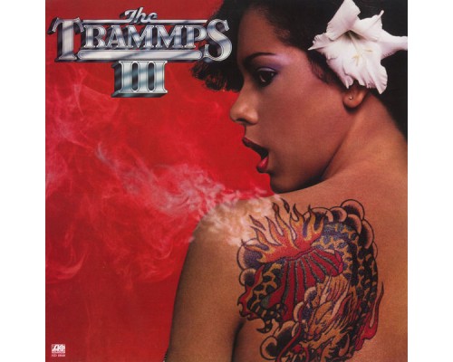 The Trammps - The Trammps III