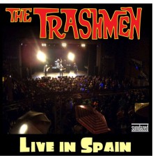 The Trashmen - Live in Spain