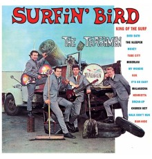 The Trashmen - Surfin' Bird