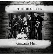 The Tremeloes - Greatest Hits