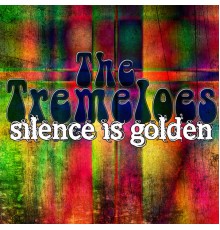 The Tremeloes - Silence Is Golden