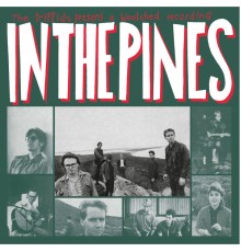 The Triffids - In the Pines