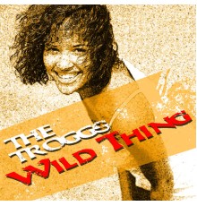 The Troggs - Wild Thing