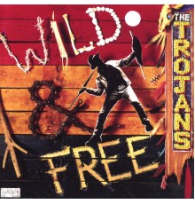 The Trojans (Gaz Mayall) - Wild And Free