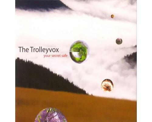 The Trolleyvox - Your Secret Safe/Luzerne