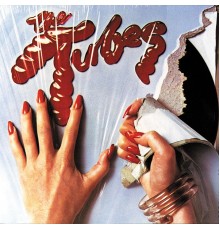 The Tubes - The Tubes