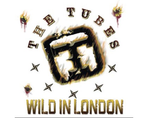 The Tubes - Wild in London